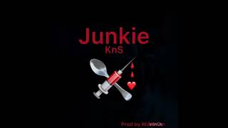 KnS - Junkie (Prod. Riddiman)