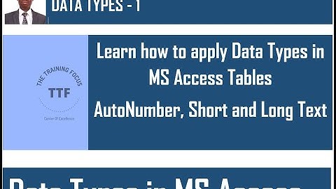 Data Types in Ms Access Table