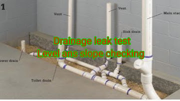Drainage leak test