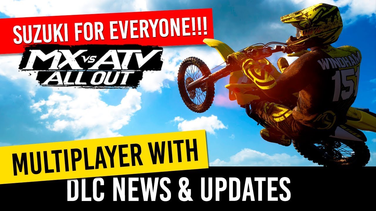 MX vs ATV All Out - BIG SUZUKI NEWS & GAME UPDATES! - MULTIPLAYER