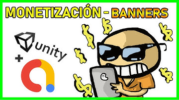 🔴 *BANNER 💵💵* APRENDE Como MONETIZAR TU JUEGO con GOOGLE ADMOB  2021 - UNITY [2/4]🔴