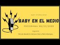 Baby Etchecopar Baby En El Medio Programa 08/10/2020