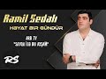 Ramil Sədalı - Həyat Bir Gündür 2018