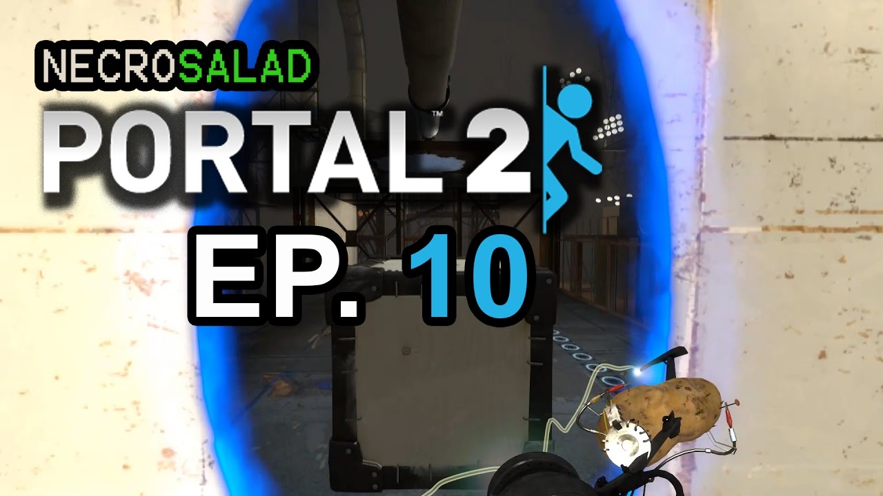 Portal 2 - 10 - POTaTO GLaDOS