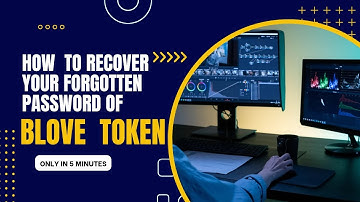 How To Recover of your forgotten Password of BLove Token #password #password Recovery #Blove Token