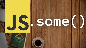 JavaScript some() Array function | JS Buffer