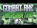 Combat axe trickshotting #2 W/ Buddy