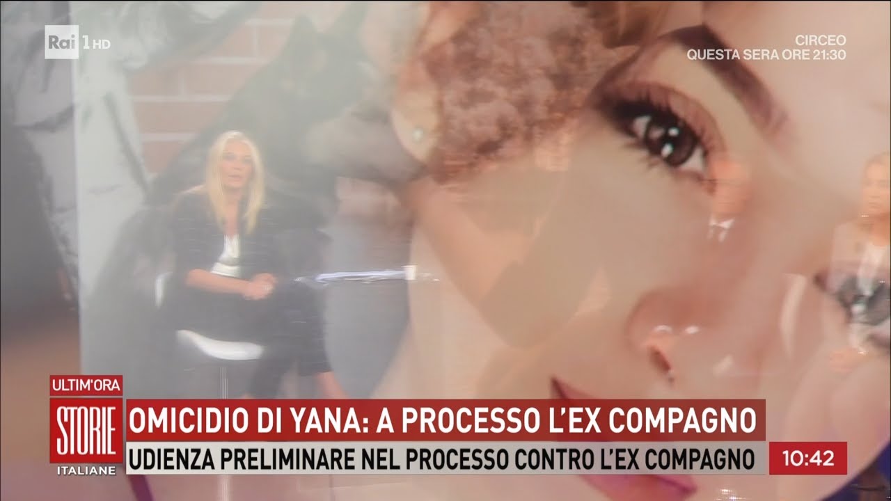 Omicidio di Yana: a processo l'ex compagno -  Storie italiane 21/11/2023