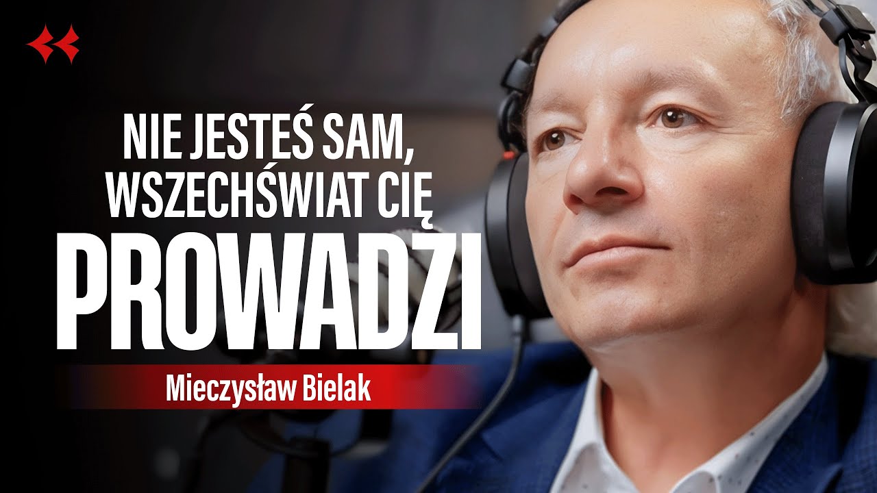 Masz moc kreowania wszechświata. Jak ją uwolnić? Mieczysław Bielak