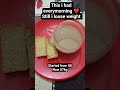What i ate to lose 10kg in 2months #weightloss #tea