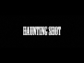 Haunting shot 2016  official teaser trailer  1080p60