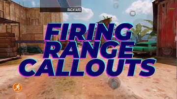 Callouts for Firing Range | CODM