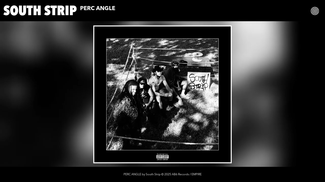 South Strip - PERC ANGLE (Official Audio)