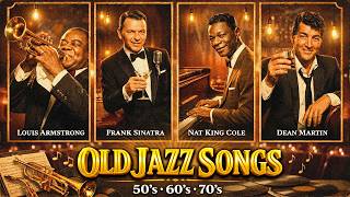 Best Old Jazz Songs 50's 60's 70's🎶🎷 Louis Armstrong • Frank Sinatra • Nat King Cole • Dean Martin screenshot 3