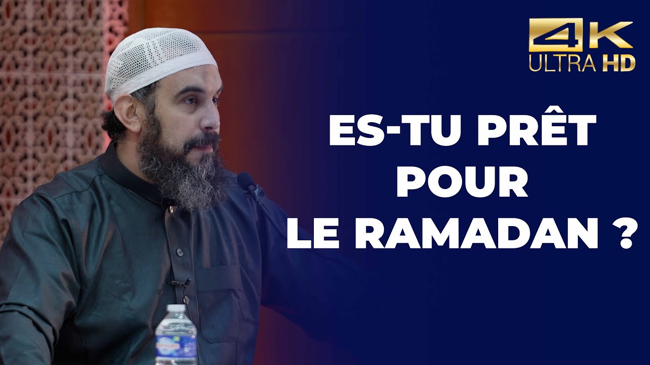 Es-tu prêt pour le Ramadan ? - Imam Redouane   [ Conférence complète en 4K ]