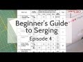 Beginners guide to serging ep 4 overlock stitch  intro to tension