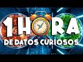 ¡ 1 HORA sin pausas de DATOS CURIOSOS y COSAS QUE NO SABÍAS ! ⏰😲1098 #curiomaníatv