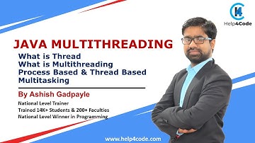 #1 What is Thread and Multithreading | Process Based & Thread Based Multitasking by Ashish Gadpayle