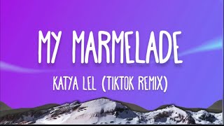 Katya Lel - Мой мармеладный (My marmelade) (Romanized) Lyrics