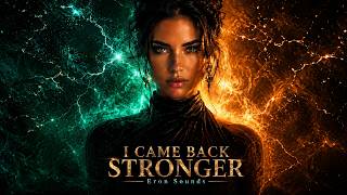 Download lagu I CAME BACK STRONGER [Deep House Lyrics] ★ Eron Sounds