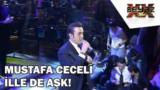 Mustafa Ceceli - İlle De Aşk - Beyaz Show