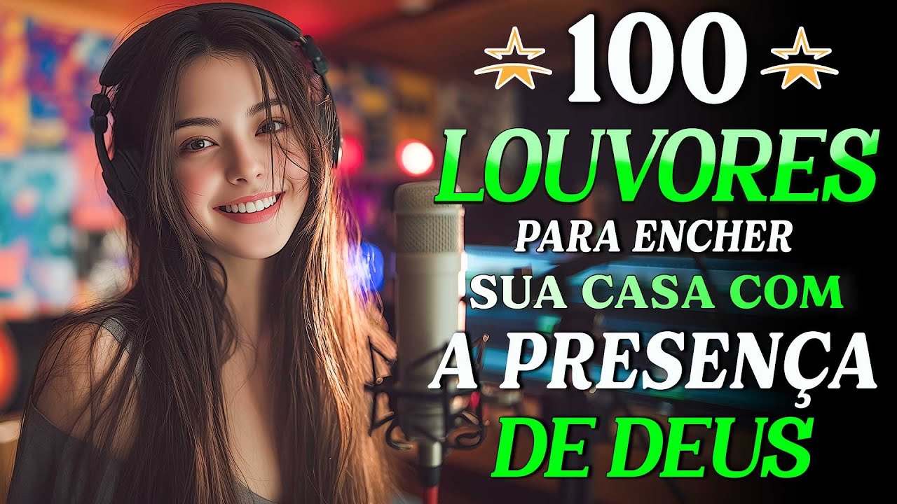 100 Canções Cristãs para Curar as Feridas e Acalmar o Espírito