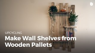 Build DIY Wooden Wall Shelves | Upcycling Learn how to make these gorgeous wooden wall shevles out of recycled wooden pallets Find more great upcycling videos on our