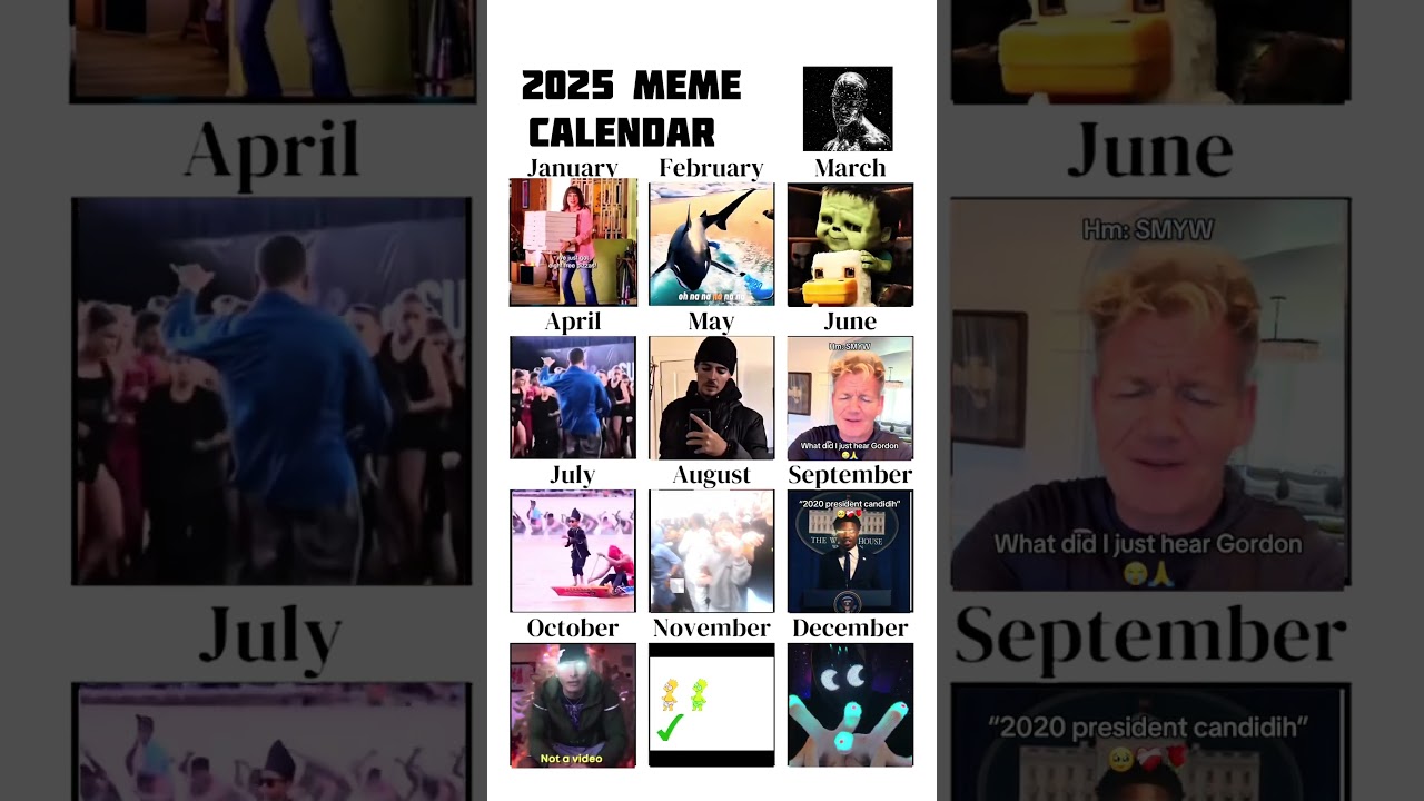 Final 2025 Meme Calendar - Comment if you want other years… 