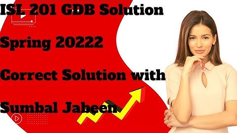 ISL 201 GDB solution with 💯 correct Solution. Final term preparation Files are available.
