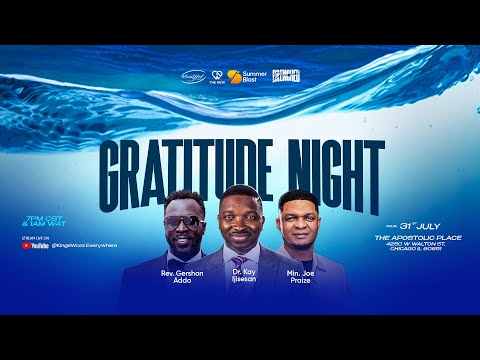 Summer Blast 2025 Day 1 Joe Praize Dr Kay Ijisesan Gratitude Night