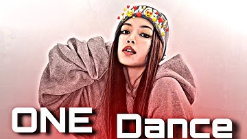 _-One dance x Lisa→🥀🥀_-_efx edit🍁🍁-__-status edit🥀🥀--_-one dance...