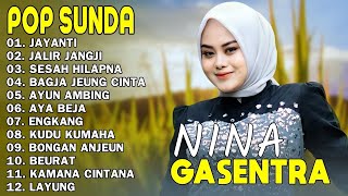 Download Lagu NINA - JAYANTI, JALIR JANGJI, SESAH HILAPNA - POP SUNDA GASENTRA PAJAMPANGAN TERPOPULER 2025 MP3