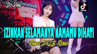 DJ | IZINKAN SELAMANYA NAMAMU DIHATI