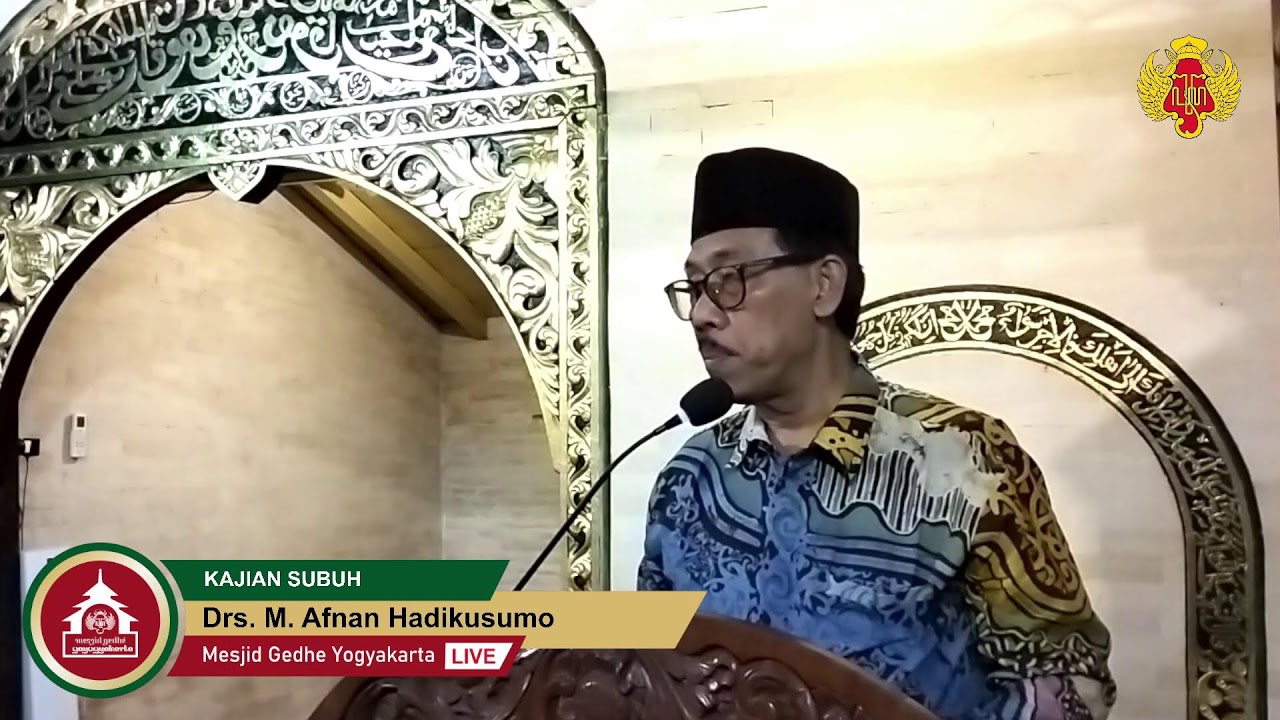 KAJIAN SUBUH | Drs. M. Afnan Hadikusumo