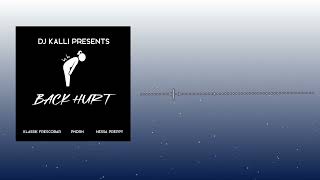 DJ KALLI KLASSIK FRESCOBAR PNDRN NESSA PREPPY - BACK HURT (BOUYON 2026)