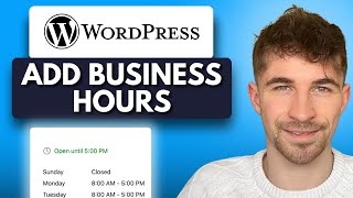 How to Add Your Business Hours to Your WordPress Website (2025)