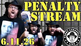 PCL Penalty Stream!! 6.11.26 Perry Caravello Live