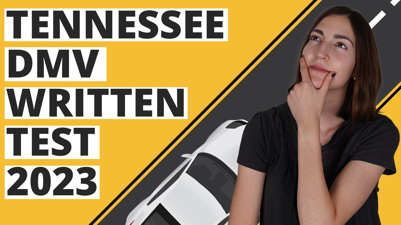 Tennessee Dmv Written Test 2023 60 Questions With Explained Answers Youtube