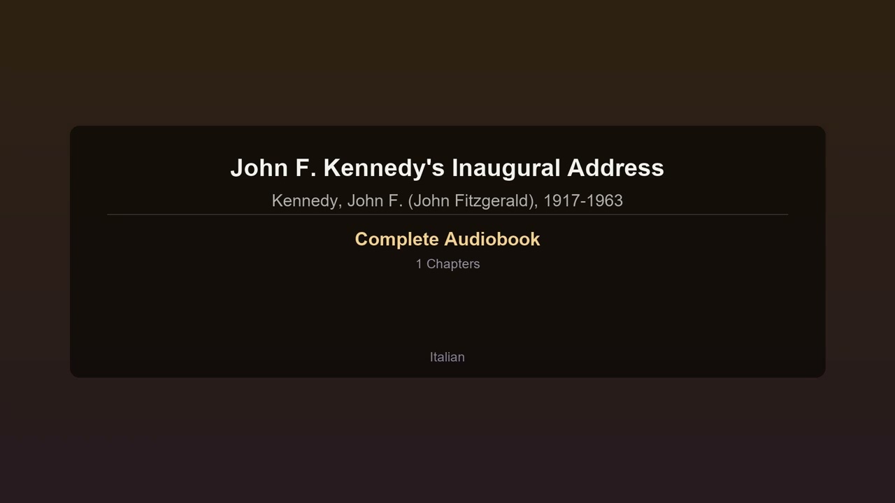 John F. Kennedy's Inaugural Address | Audiobook Italian