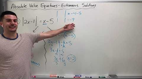 Alg 2 Unit 1 - Extraneous Solutions within Absolute Value Equations