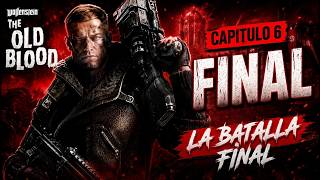 BJ VS EL INFIERNO NAZI ⚔️| Wolfenstein The Old Blood cap #6 #Final