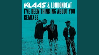 I've Been Thinking About You (Klaas Extended Remix)