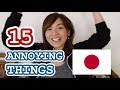15 Annoying Things about Japan.. (sorry but not sorry)