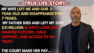 Full My Ex-Wife Came Back 16 Days After My Son Inherited $31 Million.... Guide