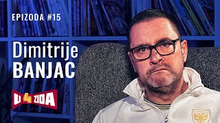 U 4 zida #15 - Dimitrije Banjac