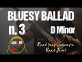 Bluesy ballad n3 in d minor  backing track with real instruments  2022023