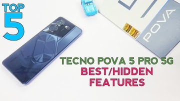 Tecno Pova 5 Pro 5G Top 5 Best/Hidden Features - Tips And Tricks Pova 5 Pro