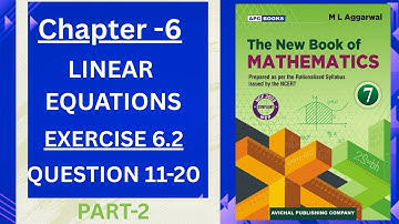 Exercise 6.2(LINEAR EQUATIONS) Question 11-20 CHAPTER -6 Class-7 ML Aggarwal Math NCERT CBSE