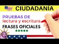 Oraciones Oficiales (con explicación): Exámenes de lectura y escritura para la ciudadanía americana