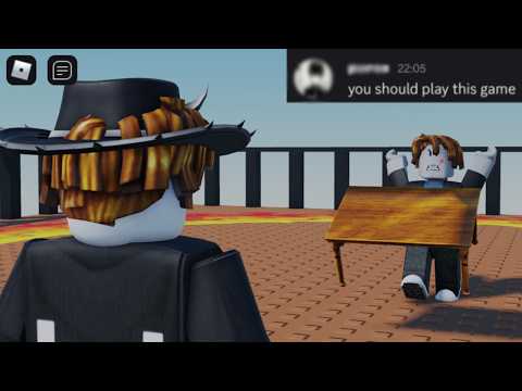 He asked me to play THIS Roblox Game